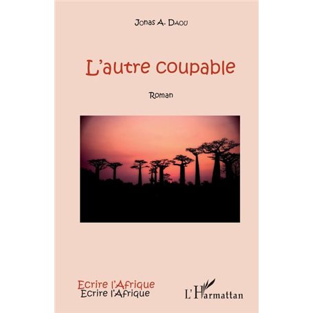 L'autre coupable. Roman