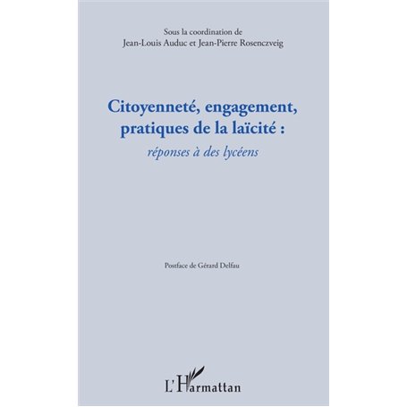 Citoyenneté, engagement, pratiques de la laïcité :