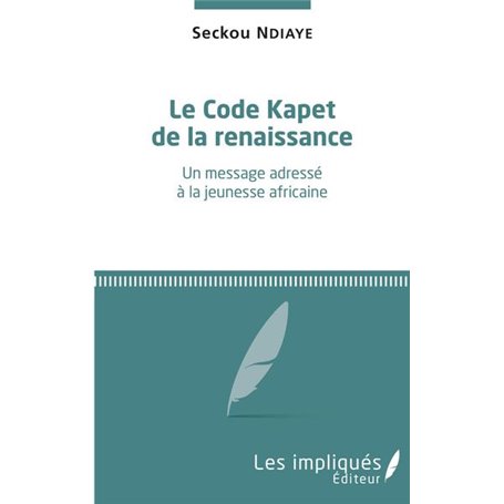 Le Code Kapet de la renaissance