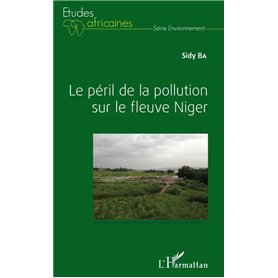 Le péril de la pollution sur le fleuve Niger