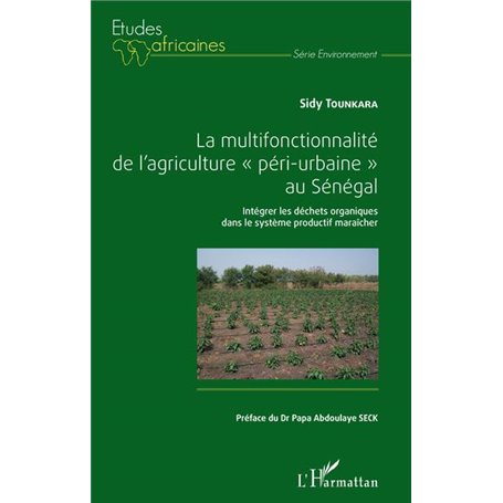 La multifonctionnalité de l'agriculture "péri-urbaine" au Sénégal