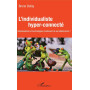 L'individualiste hyper-connecté