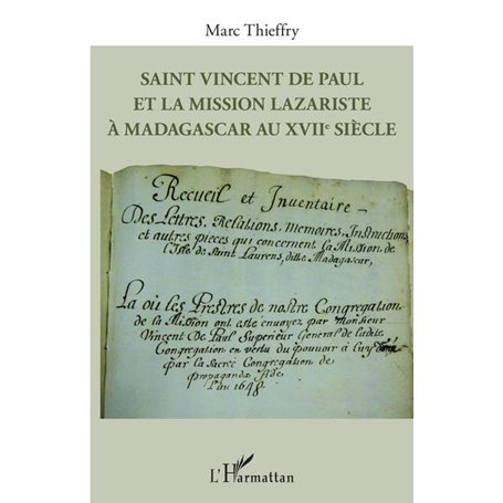 Saint Vincent de Paul et la mission lazariste à Madagascar au XVIIe siècle