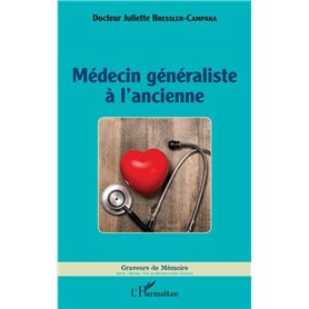 Médecin généraliste à l'ancienne