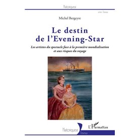 Le destin de l'Evening-Star