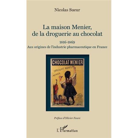 Maison Menier, de la droguerie au chocolat