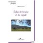 Echo de braise et de cigale