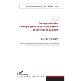 Concept weberien "éthique protestante - capitalisme" et contexte de pauvreté