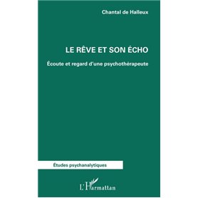 Le rêve et son écho