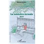 La mémoire écrasée
