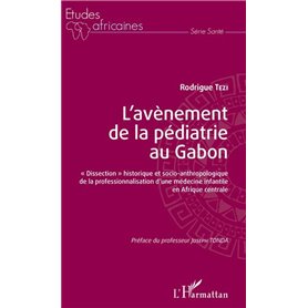 L'avènement de la pédiatrie au Gabon