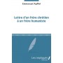 Lettre d'un frère chrétien à un frère humaniste