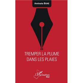 Tremper la plume dans les plaies