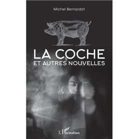 La coche et autres nouvelles
