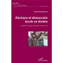 Elections et démocratie locale en Guinée