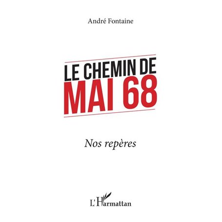 Le chemin de Mai 68