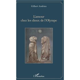 L'amour chez les dieux de l'Olympe