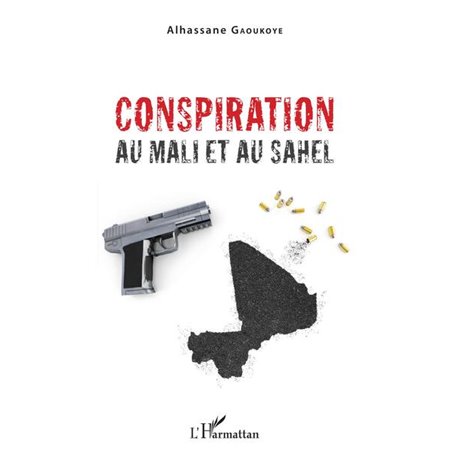 Conspiration au mali et au Sahel