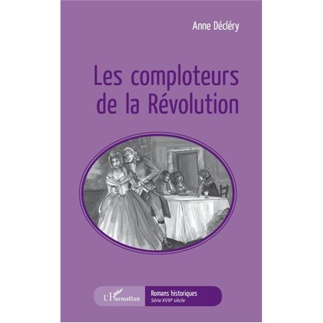 Les comploteurs de la Révolution