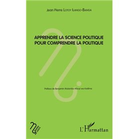 Apprendre la science politique pour comprendre la politique