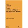 Penser les idées politiques avec Jean-Louis Martres