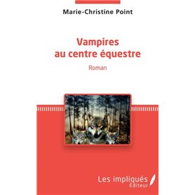 Vampires au centre équestre