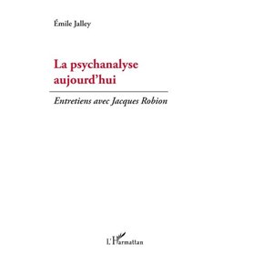 La psychanalyse aujourd'hui