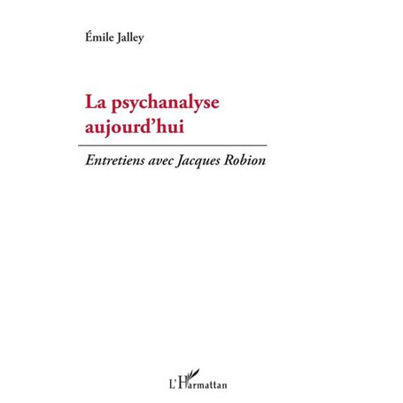 La psychanalyse aujourd'hui