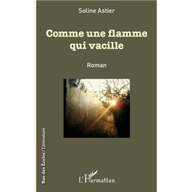 Comme une flamme qui vacille