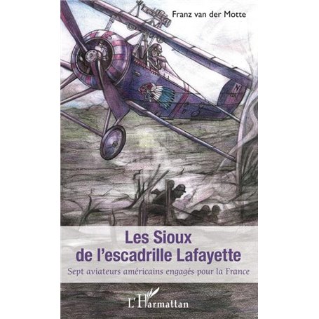 Sioux de l'escadrille Lafayette (Les)