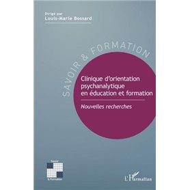 Clinique d'orientation psychanalytique en éducation et formation