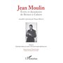 Jean Moulin, Écrits et documents de Béziers à Caluire