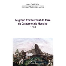 Le grand tremblement de terre de Calabre et de Messine