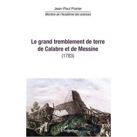 Le grand tremblement de terre de Calabre et de Messine