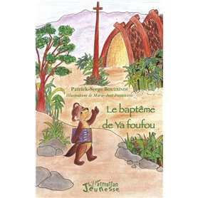 Le baptême de Ya foufou