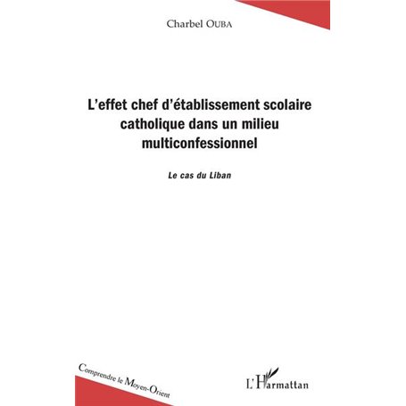 L'effet chef d'établissement scolaire catholique dans un milieu multiconfesssionnel