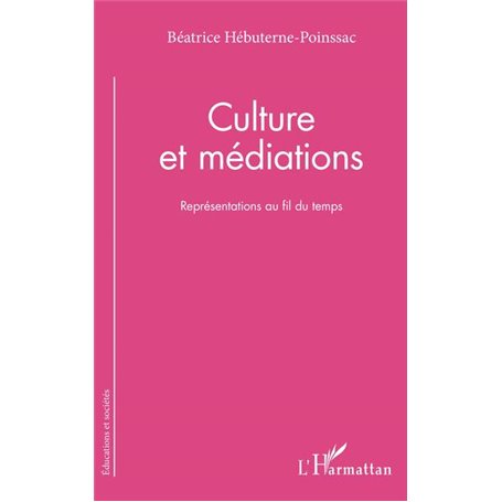 Culture et médiations