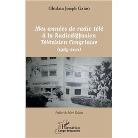 Mes années de radio télé à la Radiodiffusion Télévision Congolaise