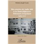 Mes années de radio télé à la Radiodiffusion Télévision Congolaise