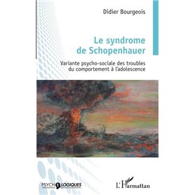 Le syndrome de Schopenhauer