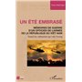 Un été embrasé