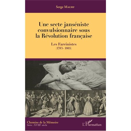 Une secte janséniste convulsionnaire sous la Révolution française