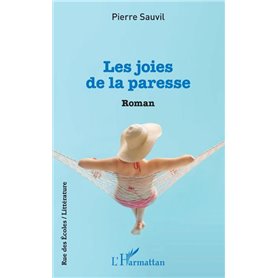 Les joies de la paresse