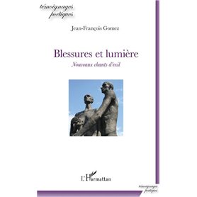 Blessures et lumière