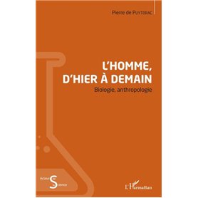 L'Homme, d'hier à demain