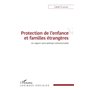 Protection de l'enfance et familles étrangères