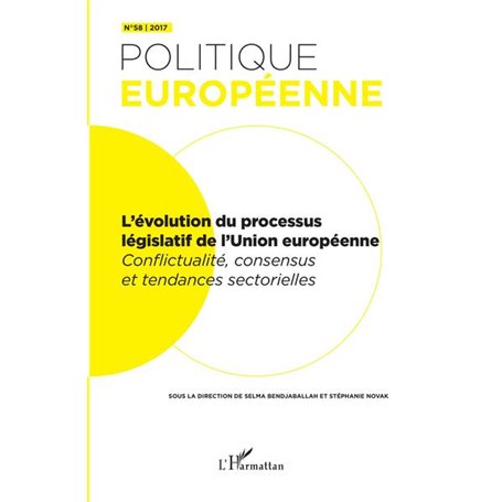 L'évolution du processus législatif de l'Union européenne