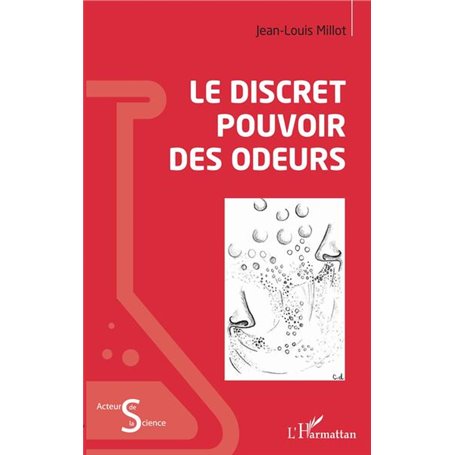 Le discret pouvoir des odeurs