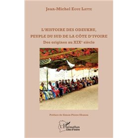 L'histoire des odzukru, peuple du sud de la Côte d'Ivoire