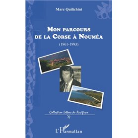 Mon parcours de la Corse à Nouméa